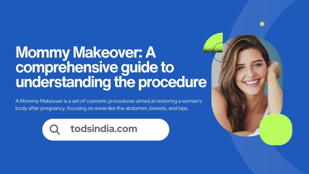 Mommy Makeover