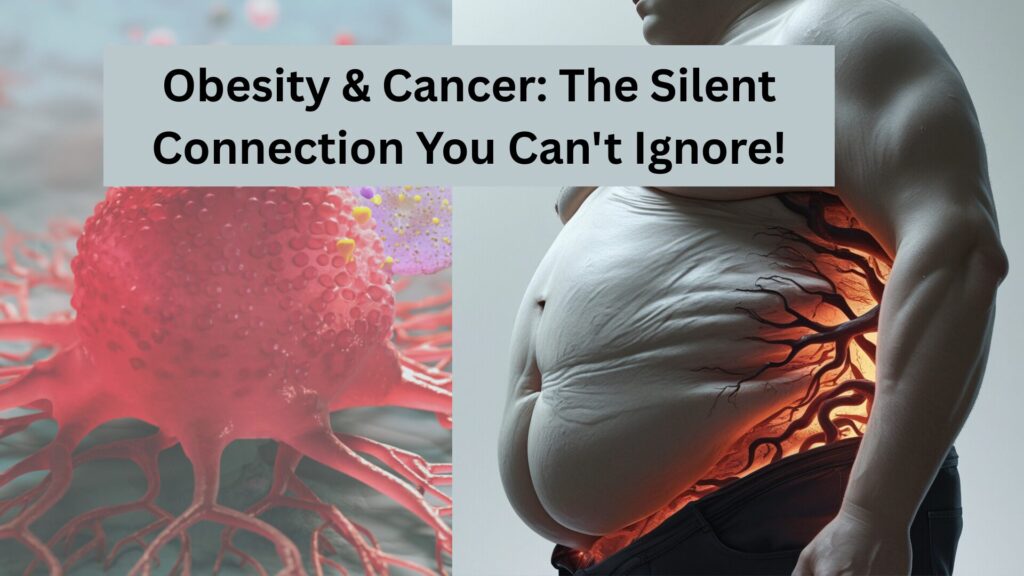 Obesity Cancer